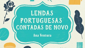 Lendas Portuguesas Ana Ventura 2